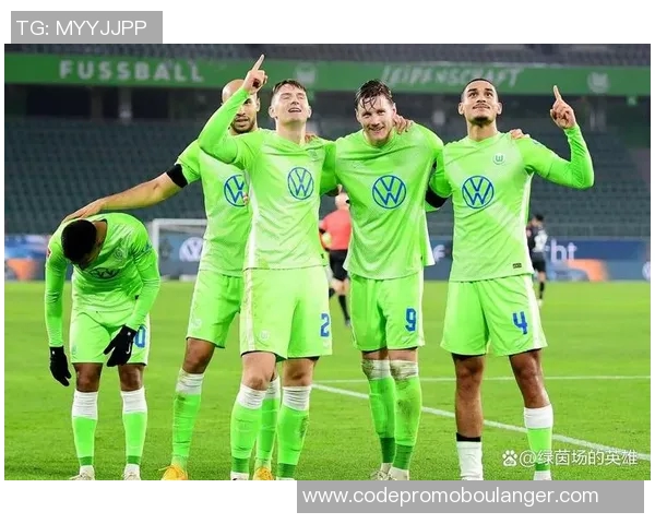 沃尔夫斯堡势不可挡,德甲积分榜竞争白热化 沃尔夫斯堡势不可挡,德甲积分榜竞争白热化