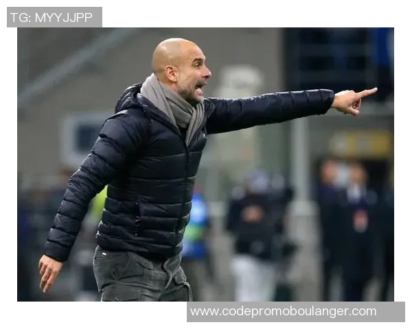 瓜迪奥拉愤怒指责裁判VAR失误致球队遭遇惨败